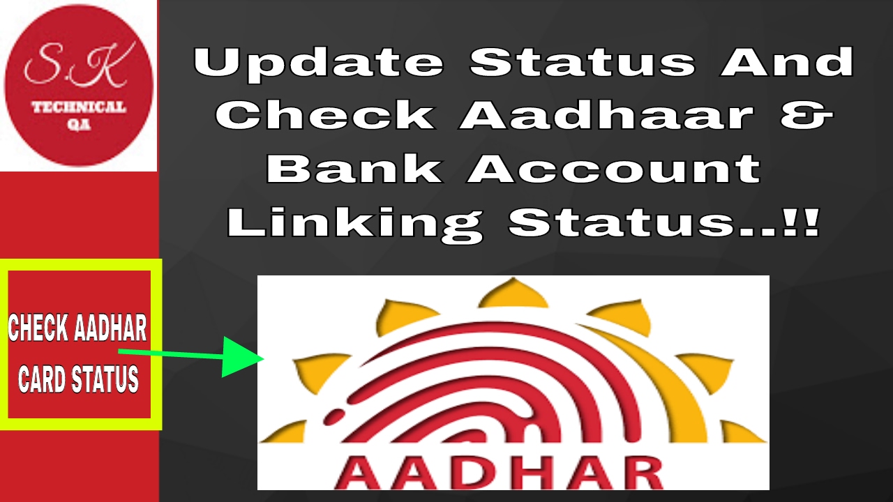 Check Update Status And Check Aadhaar Bank Account Linking Status