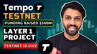 Tempo Testnet - Layer 1 Project | Funding 500M | Testnet is Live