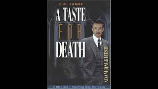 P  D  James -  ''A Taste for Death''  (with Adam Dalgliesh) - Part 1 - Read by Michael Jayston