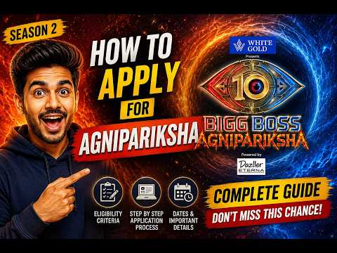 Bigg Boss Telugu Agnipariksha Season 2 Registration Open? | Full Details & Eligibility