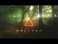 Halcyon  a magical  enchanting ambient journey  pure peace