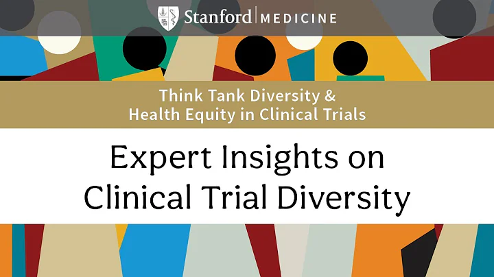 Diversity and Health Equity in Clinical Trials: Expert Panel Insights