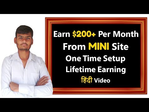 How To! Earn $200+ Per Month From MINI Site In 2019