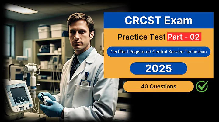 CRCST Exam Practice Test 2025 Part 2 | Real Questions & Answers with Full Explanations