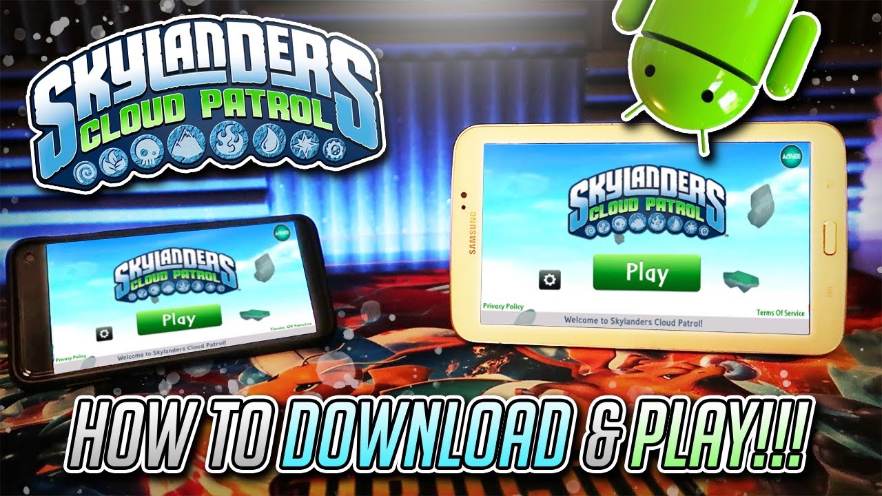 How to Download & Play Skylanders Cloud Patrol on Android Devices ...