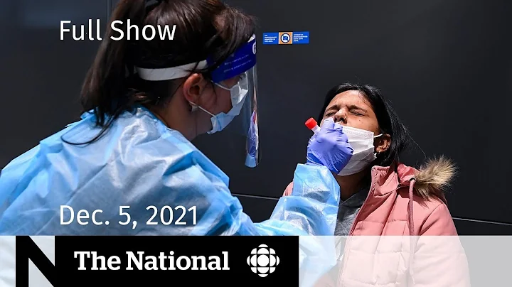 CBC News The National: Omicron uncertainty, Fake n...