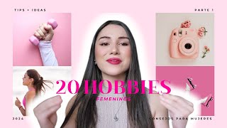 20 Hobbies FEMENINOS🎀 Parte 1 | FemininityBible