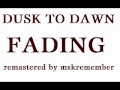 Dusk To Dawn - Fading 1994 Not On Label