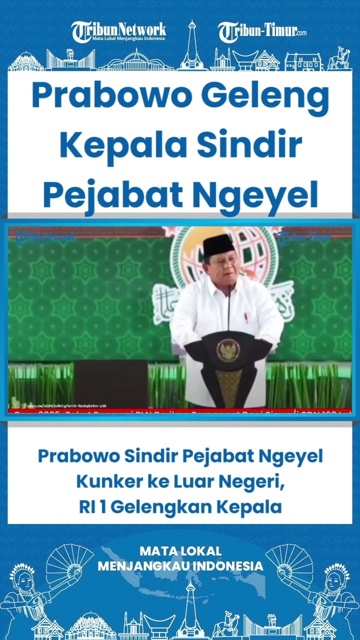 SHORT Prabowo Sindir Pejabat Ngeyel Kunker ke Luar Negeri, RI 1 Gelengkan Kepala
