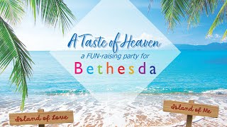 Taste of Heaven: Bethesda FUN-Raiser 2024 | West Coast Event on May 3 | Gresham, OR