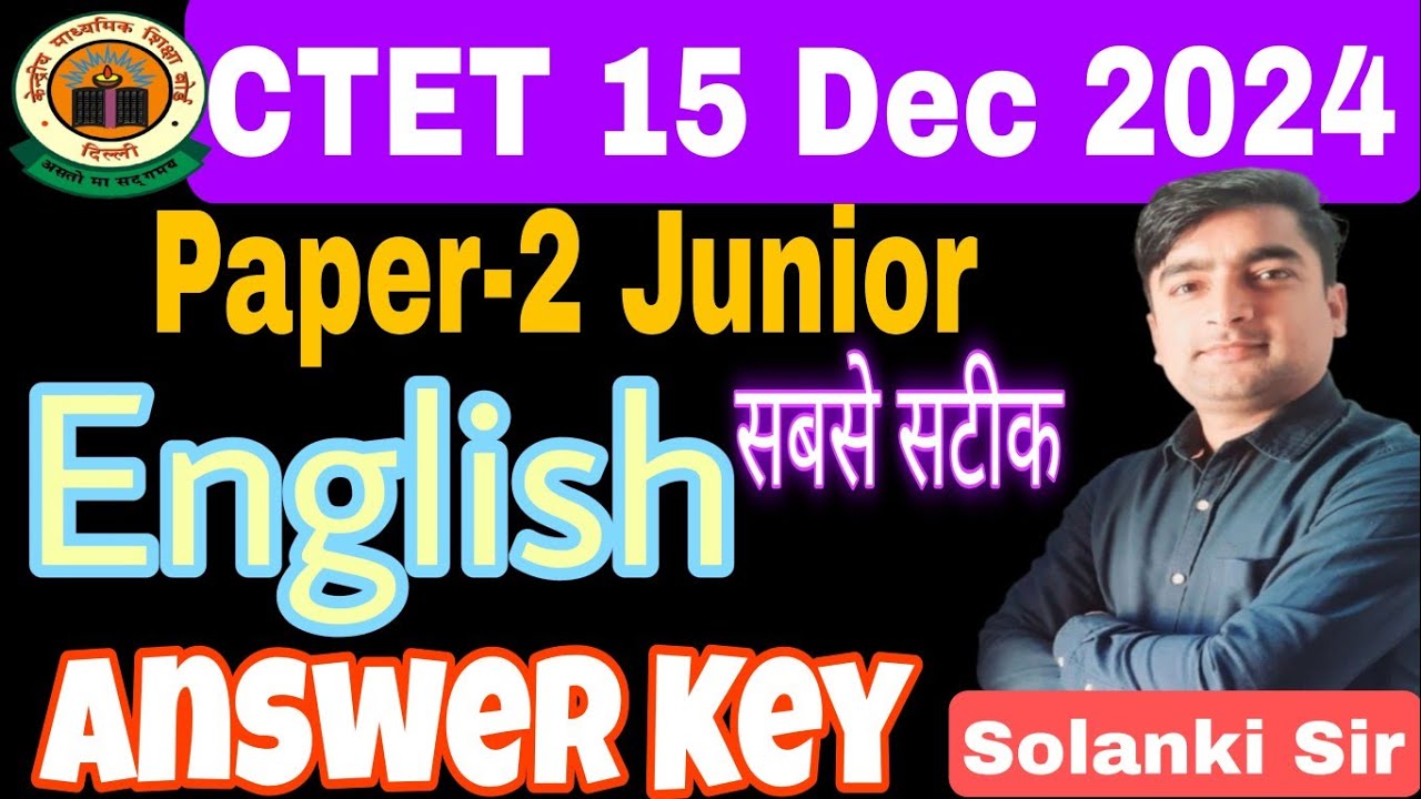 CTET 15 Dec 2024 Paper-2 English Answer Key || Ctet Englsih answer key ...