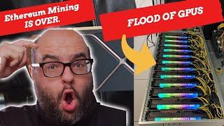 Ethereum GPU Mining is OVER. What THIS means for you..
