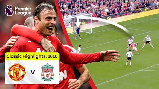 Man Utd 3-2 Liverpool | Berbatov's INSANE overhead kick 🤯 | Classic Premier League Highlights