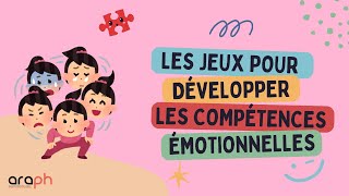 QUELS JEUX POUR DÉVELOPPER LES COMPÉTENCES ÉMOTIONNELLES DE MON ENFANT ?