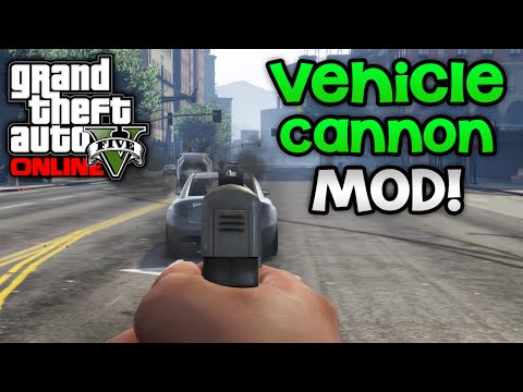 GTA 5 PC Mods - Vehicle Cannon Mod! Shoot Cars Out Of Gun "GTA 5 PC Mod Download"