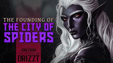 De stichting van Menzoberranzan | Drizzt Lore | Forgotten Realms Lore