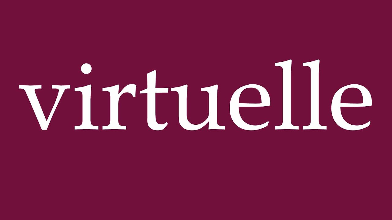 How to Pronounce ''virtuelle'' (virtual) Correctly in German