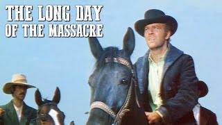 The Long Day of the Massacre | SPAGHETTI WESTERN | Full Cowboy Movie | English | Wild West