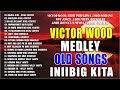 Victor Wood, Willy Garte, Bing Rodrigo, Roel Cortez - Nonstop OPM Tagalog Love Songs Of All time