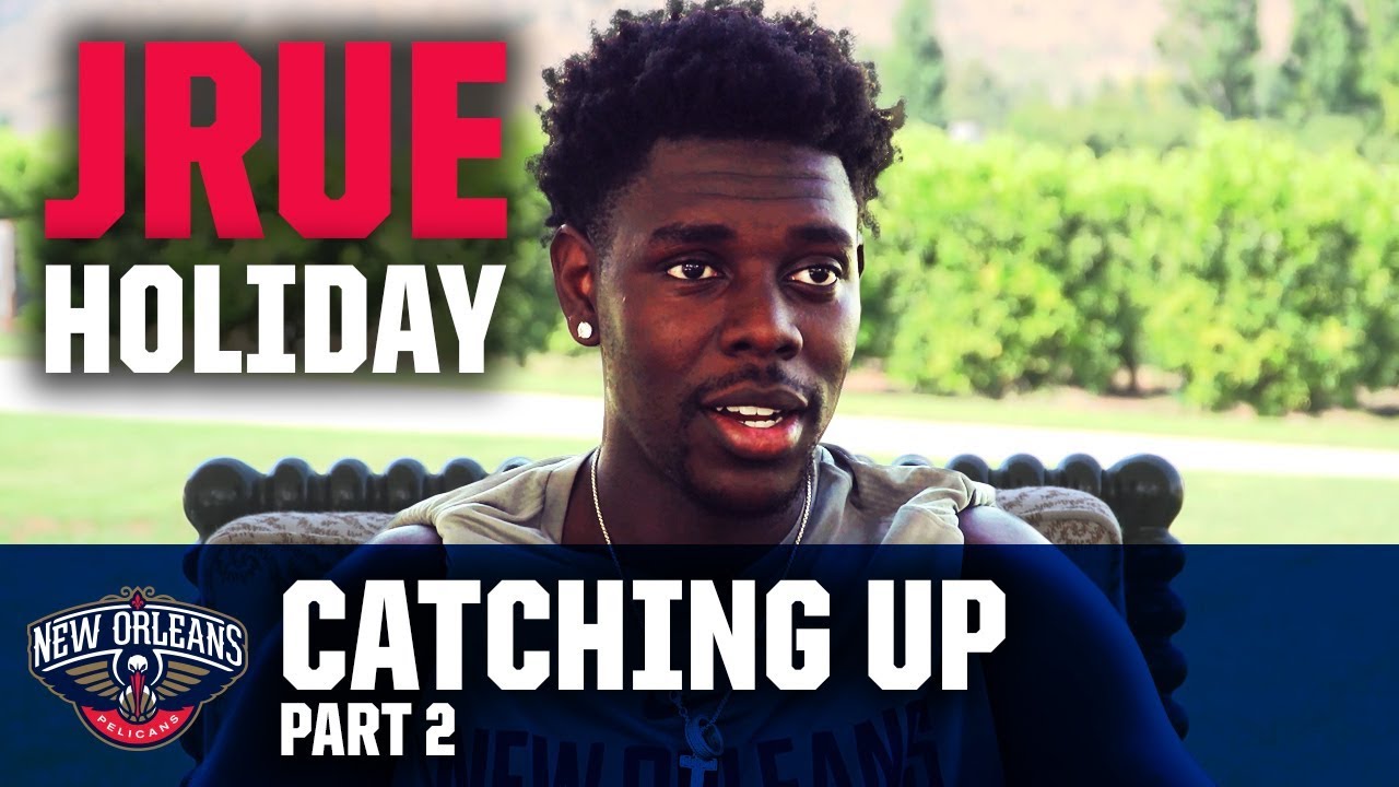 lonzo ball injury Catching Up with Jrue Holiday | Family & the Draft | Part 2
