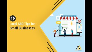 10 Local SEO Tips for Small Businesses | AAM Consultants