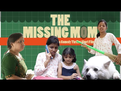 THE MISSING MOM | Comedy Short Film | LLN Media