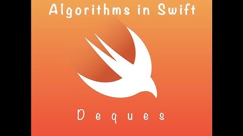 Algorithms In Swift: Deques (DAY 21)