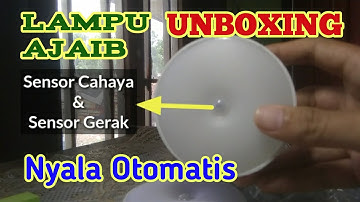 UNBOXING LAMPU SENSOR GERAK - AJAIB DAN KEREN BANGET #unboxing #previewlampu #preview #review