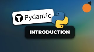 Pydantic Introduction  Models, Fields, Constrained Types, Validator Functions and Model Exports