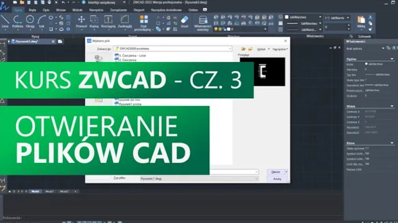 Otwieranie plików CAD. Kurs ZWCAD. Cześć 3