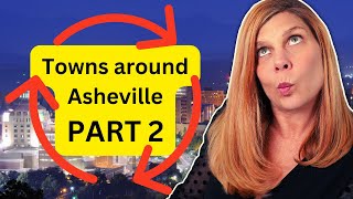 Towns around Asheville NC  AVL Metro explained PART 2  Fairview, Arden, Bent Creek, Enka, Woodfin