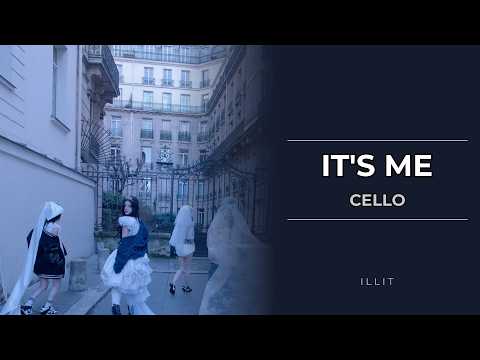 It's Me (Cello - Easy & Standard Versions) - ILLIT