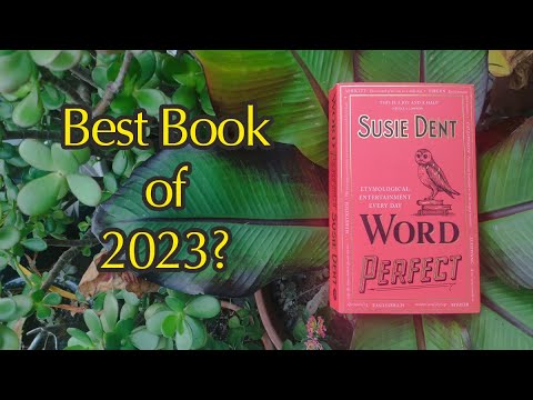 'Word Perfect' by Susie Dent - My favourite book of 2023?