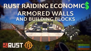 Экономика Rust Raiding — Бронированные стены и строительные блоки