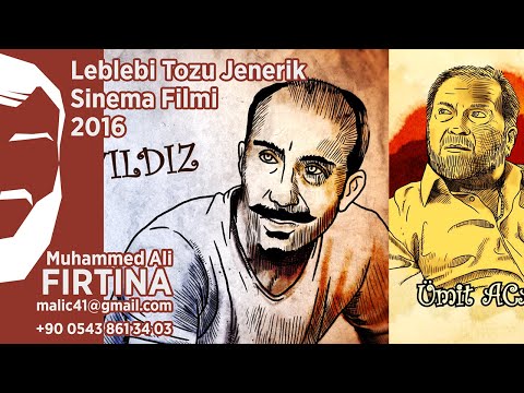 Muhammed Ali Fırtına / Leblebi Tozu Sinema filmi / 2016