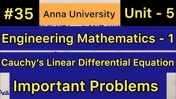 Engineering Mathematics - 1 | #35 | Cauchy