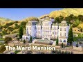 The Ward Den Mansion (No CC) | House Build (Stop Motion) | The Sims 4 | No CC