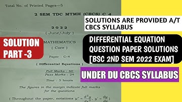 #2022 Differential Equation Question Paper Solutions|Under DU cbcs syllabus|Part-3