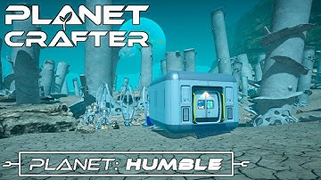 EPIC New DLC FIRST LOOK | Planet Crafter Planet HUMBLE Part 1