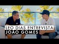 Leo Dias entrevista  João Gomes