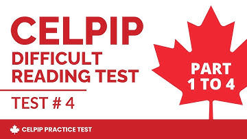 CELPIP Difficult Reading Test with Answers (Part 1 to 4) - Test # 4