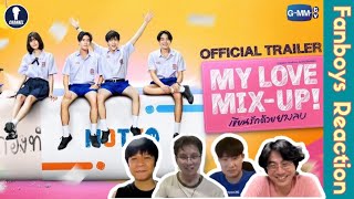 [Auto Sub] Fanboys Reaction I เขียนรักด้วยยางลบ My Love Mix-Up! Official Trailer