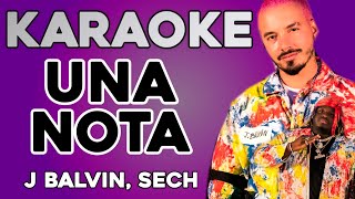 J. Balvin, Sech - Una Nota (KARAOKE)