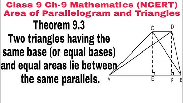 ch-9 Theorem  9.3 class 9 || Area of parallelogram and triangle || NCERT Mathematics