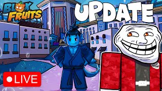 🔴 Blox Fruits NEW UPDATE LIVE!