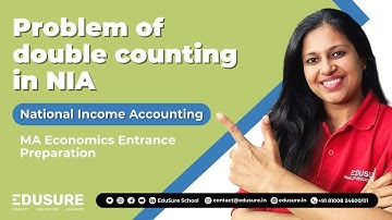 Problem of Double Counting | National Income Accounting | Macro Economics | MA Economics Entrance