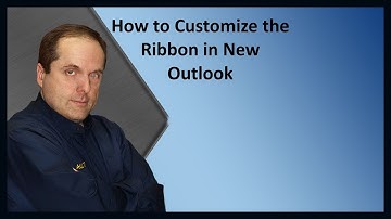 How to Customize the Ribbon in New Outlook