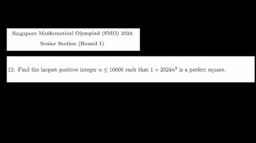 SMO 2024 Senior Q12: Pell Equation: Finding the Largest Integer n for a Perfect Square:
