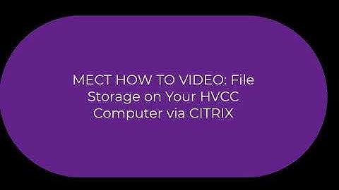 HOW TO:  CITRIX FILE STORAGE