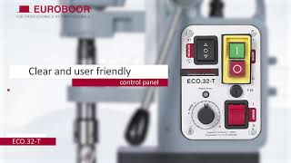 Euroboor ECO 32-T - Magnetic Drilling Machine